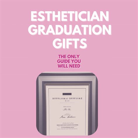 esthetician graduation gift